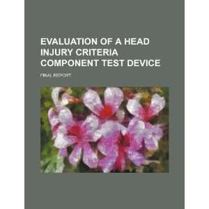  Evaluation of a head injury criteria component test device 