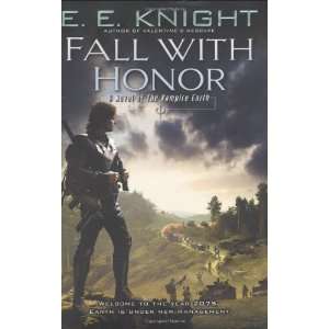  Fall with Honor (Vampire Earth, Book 7) [Hardcover] E.E 