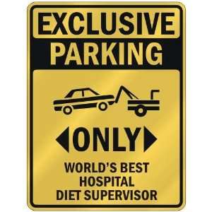  EXCLUSIVE PARKING  ONLY WORLDS BEST HOSPITAL DIET 