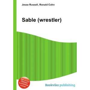  Sable (wrestler) Ronald Cohn Jesse Russell Books