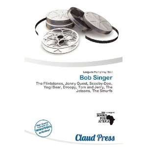  Bob Singer (9786136534176) Lóegaire Humphrey Books