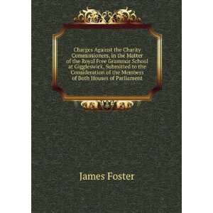   of the Members of Both Houses of Parliament James Foster Books