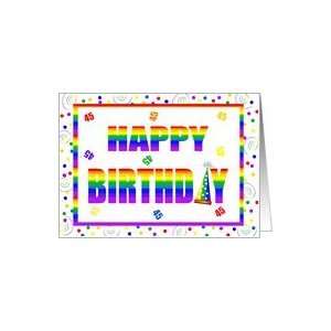  45 Year Old Happy Birthday Rainbow With Hat & Confetti 