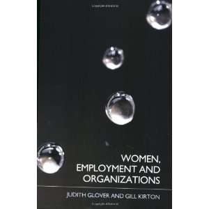 Women, Employment and Organizations 1st Edition( Paperback ) by Glover 