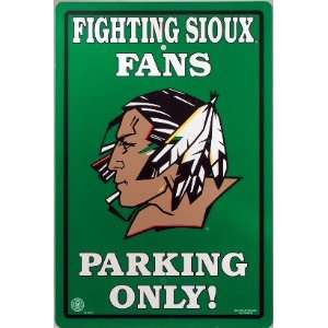 North Dakota UND Fighting Sioux Fans Parking Only Sign Licensed 