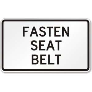 Fasten Seat Belt Engineer Grade Sign, 30 x 18 Office 