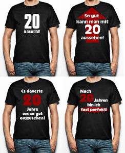 Funshirt, Geburtstagsshirt, Spruchshirt, 20 Geburtstag  