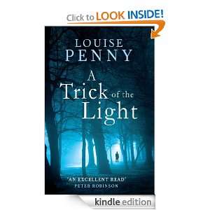 Trick Of The Light (A Chief Inspector Gamache Mystery) Louise Penny 
