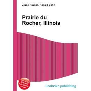  Prairie du Rocher, Illinois Ronald Cohn Jesse Russell 