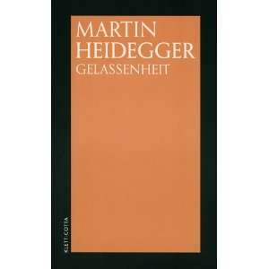 Gelassenheit  Martin Heidegger Bücher