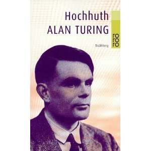 Alan Turing  Rolf Hochhuth Bücher