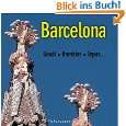 Barcelona. Gaudi   Ramblas   Tapas von Alejandro Bachrach, Miquel Tres 