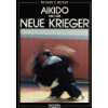 Living Aikido Bewegungs  und Lebenskunst  Winfried Wagner 