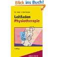 Leitfaden Physiotherapie. von Bernard Kolster und Gisela Ebelt 