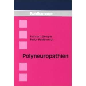 Polyneuropathien  Reinhard Dengler, Fedor Heidenreich 