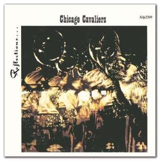 1962  1970 Reflections Chicago Cavaliers Drum Corps CD  