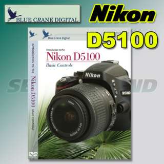Blue Crane Digital Nikon D5100 Instructional DVD  