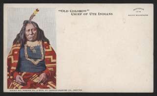 Early 1900s OLD COLOROW, Chief of Ute Indians, PostCard  