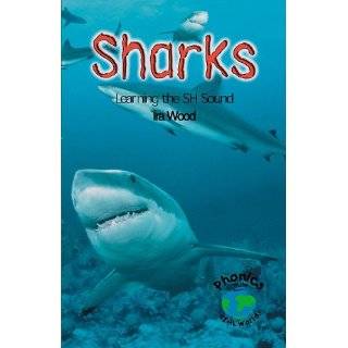 Sharks Learning the Sh Sound (Power Phonics/Phonics for the Real 