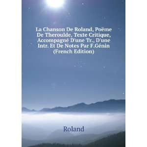  La Chanson De Roland, PoÃ«me De Theroulde, Texte 