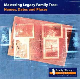 Mastering Legacy Family Tree Names, Dates, & Places PC CD genealogy 