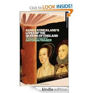 Agnes Stricklands Lives of the Queens of England (Continuum Histories 