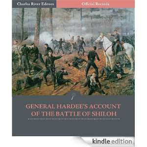   General Braxton Braggs Account of the Battle of Shiloh (Illustrated