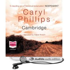   Cambridge (Audible Audio Edition) Caryl Phillips, Adjoa Andoh Books