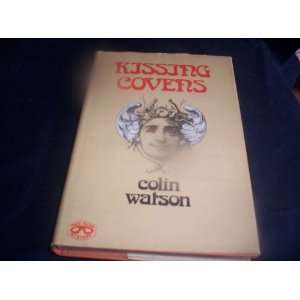  Kissing Covens (9780399109478) Colin Watson Books
