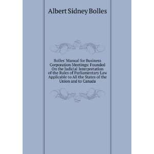  Bolles Manual for Business Corporation Meetings Founded 