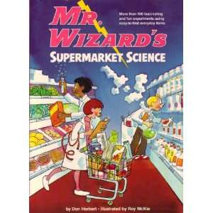    Mr. Wizards Supermarket Science Roy McKie, Don Herbert Books