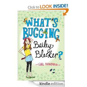 Whats Bugging Bailey Blecker? Gail Donovan  Kindle Store