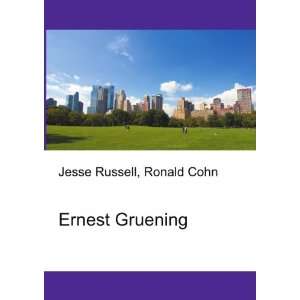  Ernest Gruening Ronald Cohn Jesse Russell Books