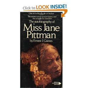    The autobiography of miss Jane Pittman ernest J. Gaines Books