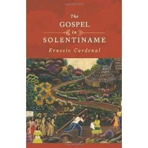    The Gospel in Solentiname [Paperback] Ernesto Cardenal Books
