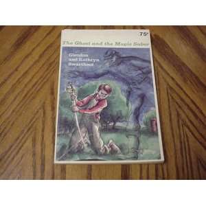  the ghost and the magic saber glendon & Kathryn swarthout Books