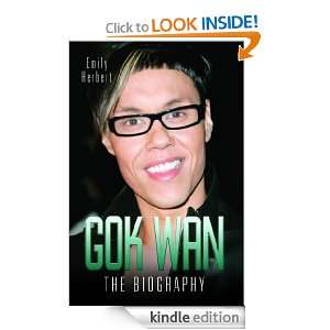 Gok Wan The Biography Emily Herbert  Kindle Store