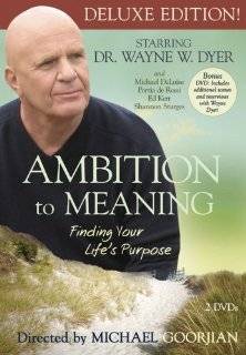 Ambition to Meaning Finding Your Lifes Purposes, expanded version