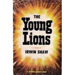  The Young Lions Irwin Shaw Books