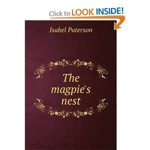  The magpies nest Isabel Paterson Books
