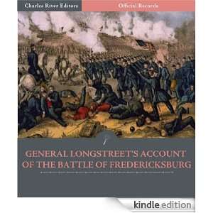   James Longstreets Account of the Battle of Fredericksburg