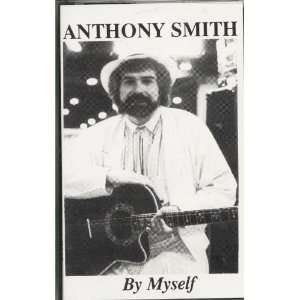  Anthony Smith   By Myself Cassette 