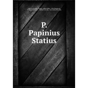  Richard Jahnke , Lactantius Placidus Publius Papinius Statius Books
