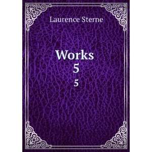  Works . 5 Laurence Sterne Books