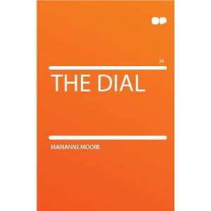  The Dial Marianne Moore Books