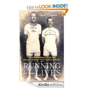 Running For Their Lives Mark Whitaker  Kindle Store