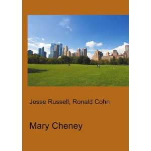  Mary Cheney Ronald Cohn Jesse Russell Books