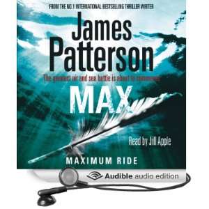  Max Maximum Ride (Audible Audio Edition) James Patterson, Jill Apple