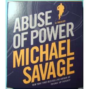   Abuse of Power Unabridged Audiobook   Michael Savage 