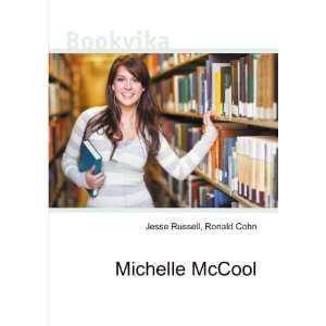  Michelle McCool Ronald Cohn Jesse Russell Books
